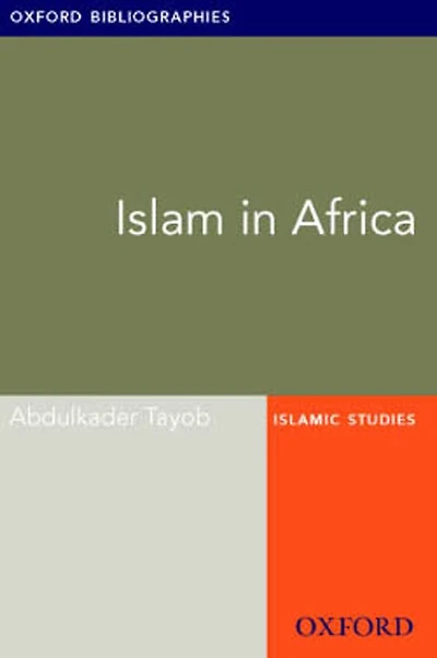 Islam in Africa: Oxford Bibliographies Online Research Guide