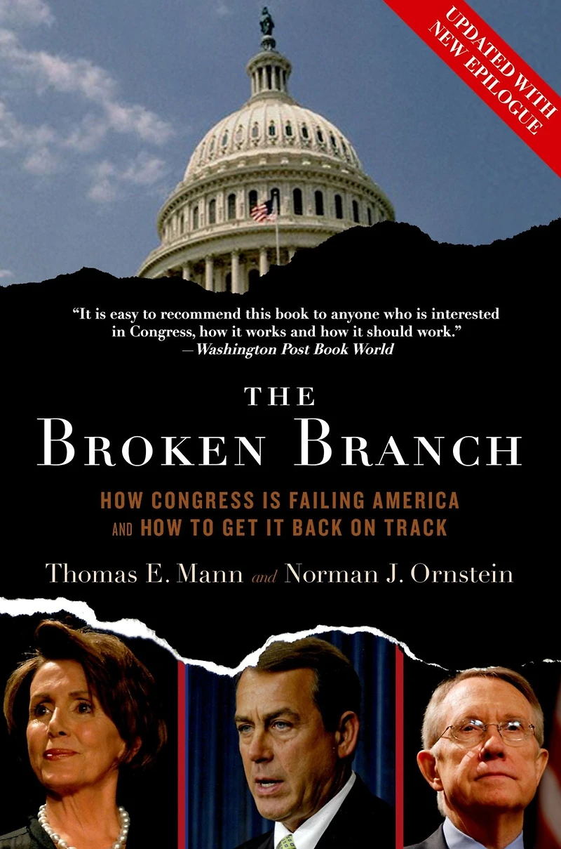 The Broken Branch: How Congress Is Failing America and to Get It Back on Track