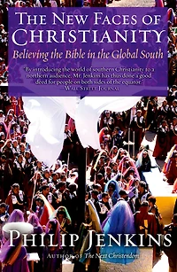 the New Faces of Christianity: Believing Bible Global South