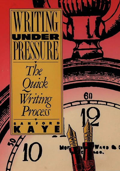 Writing Under Pressure: The Quick Process