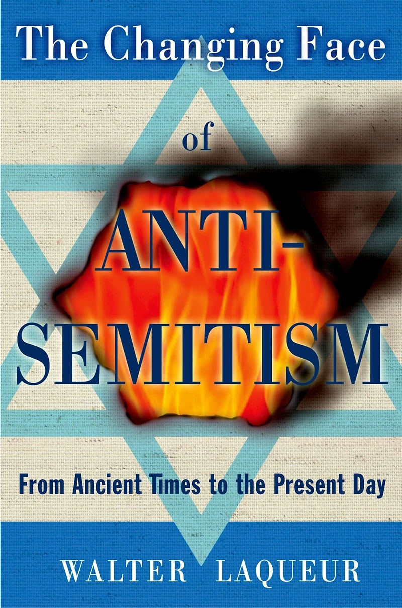 the Changing Face of Anti-Semitism: From Ancient Times to Present Day