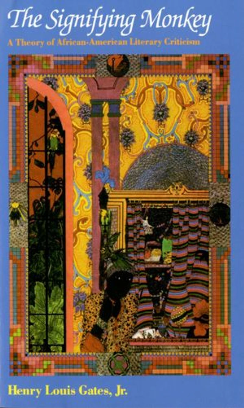 The Signifying Monkey: A Theory of African American Literary Criticism