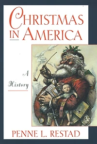 Christmas America: A History