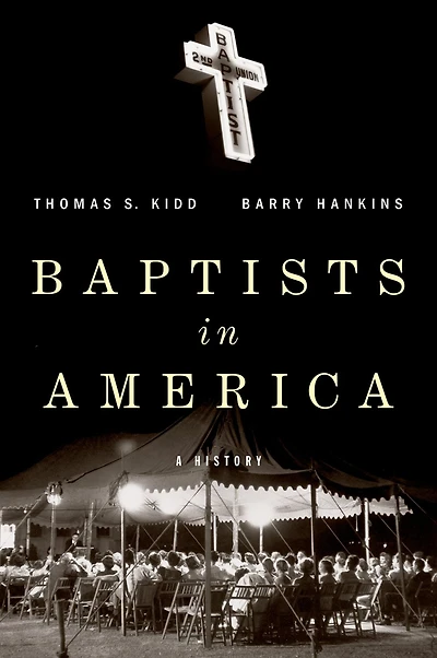 Baptists America: A History