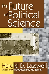 The Future of Political Science