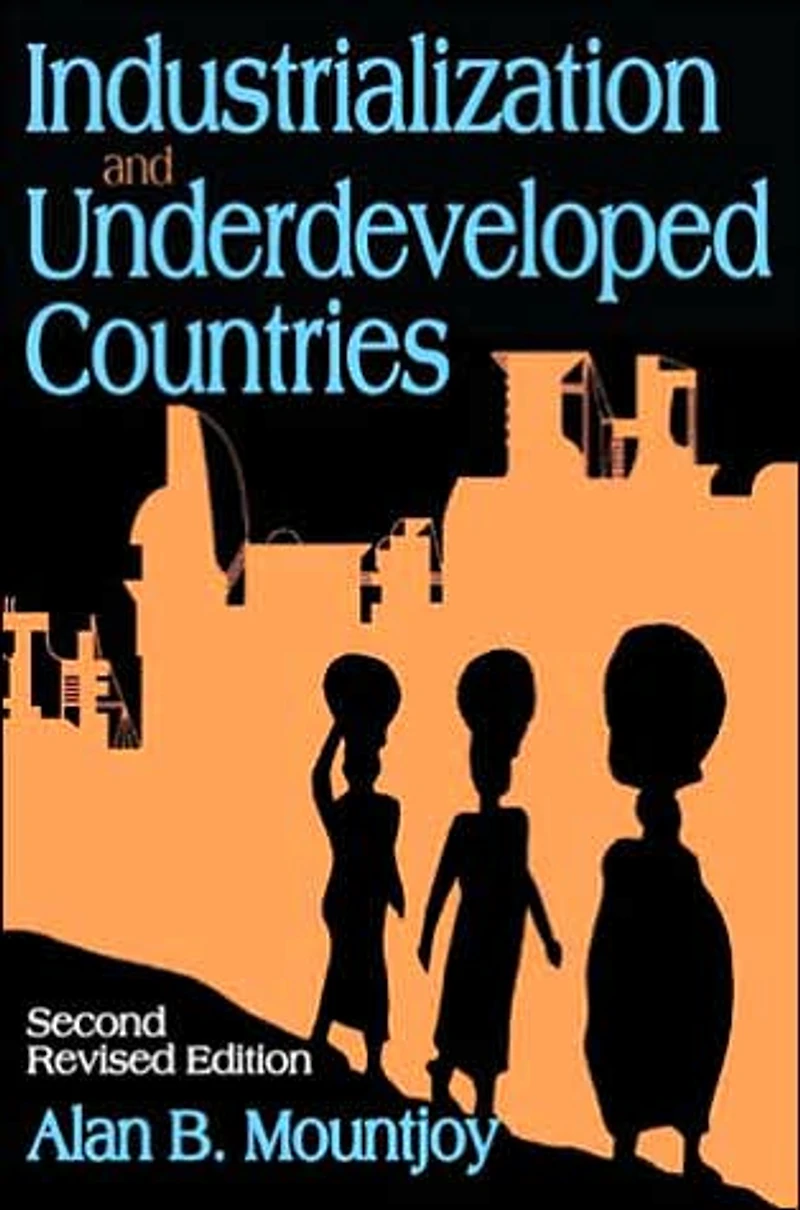 Industrialization and Under-developed Countries