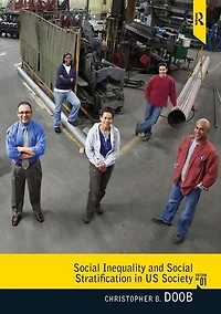 Social Inequality and Stratification US Society