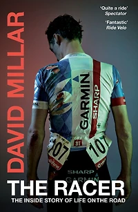 the Racer: Life on Road as a Pro Cyclist