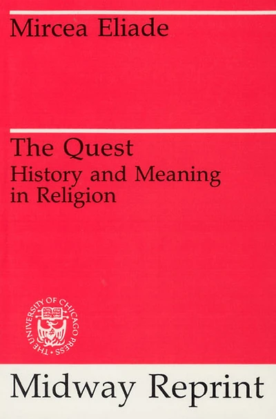 The Quest: History and Meaning Religion