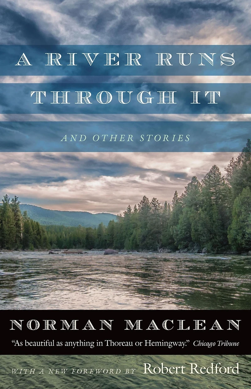 A River Runs Through It and Other Stories