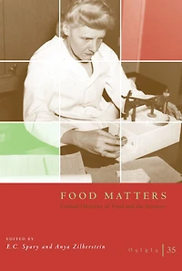 Osiris, Volume 35: Food Matters: Critical Histories of Food and the Sciences
