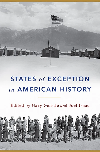States of Exception American History