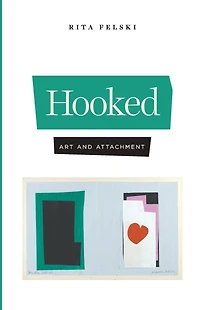 Hooked: Art and Attachment