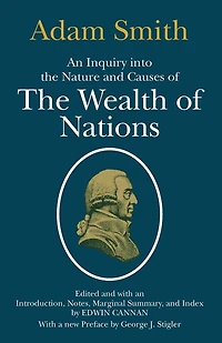 An Inquiry into the Nature and Causes of Wealth Nations