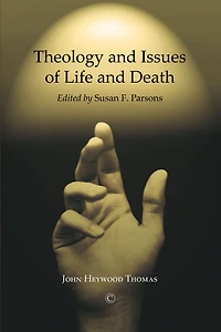 Theology and Issues of Life Death