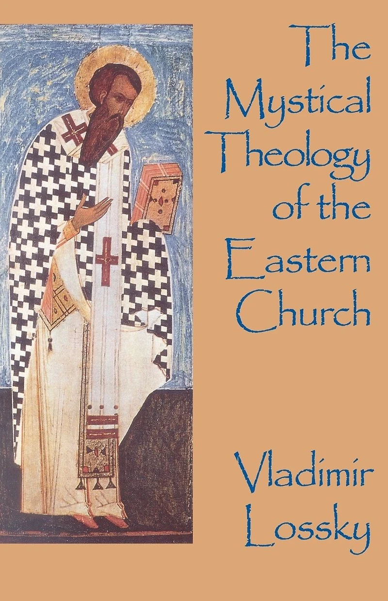 the Mystical Theology of Eastern Church