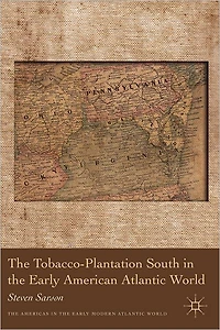 the Tobacco-Plantation South Early American Atlantic World