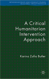 A Critical Humanitarian Intervention Approach