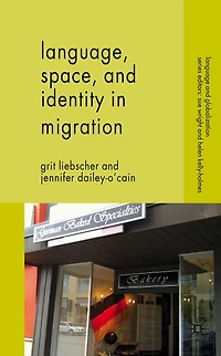 Language, Space and Identity Migration