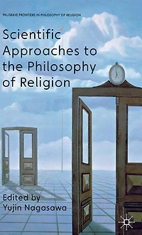 Scientific Approaches to the Philosophy of Religion