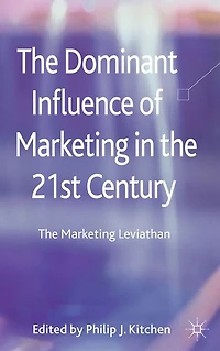 The Dominant Influence of Marketing 21st Century: Leviathan