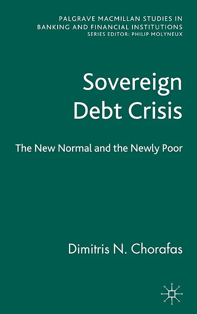 Sovereign Debt Crisis: the New Normal and Newly Poor