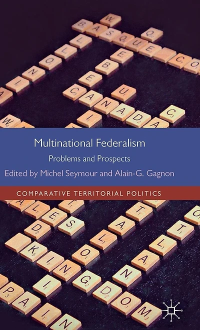 Multinational Federalism: Problems and Prospects
