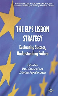 The EU's Lisbon Strategy: Evaluating Success, Understanding Failure
