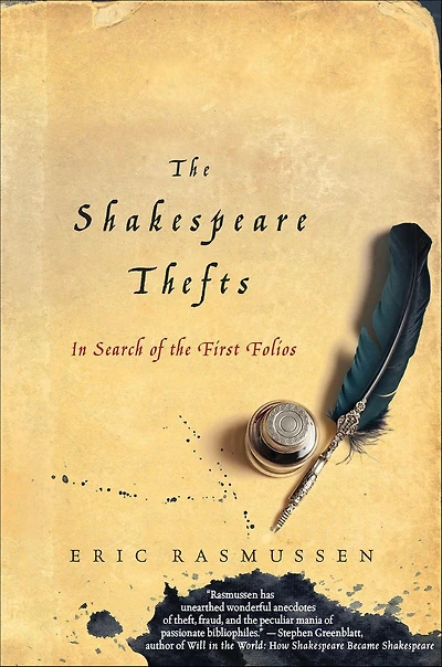 the Shakespeare Thefts: Search of First Folios