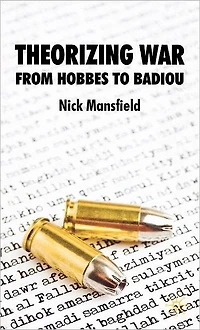 Theorizing War: From Hobbes to Badiou
