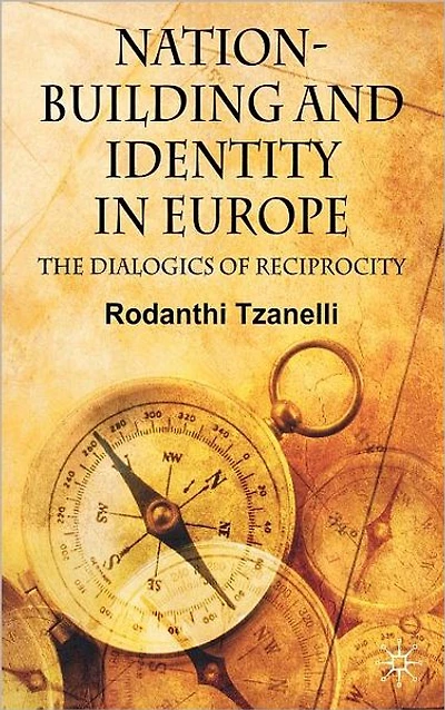 Nation-Building and Identity Europe: The Dialogics of Reciprocity