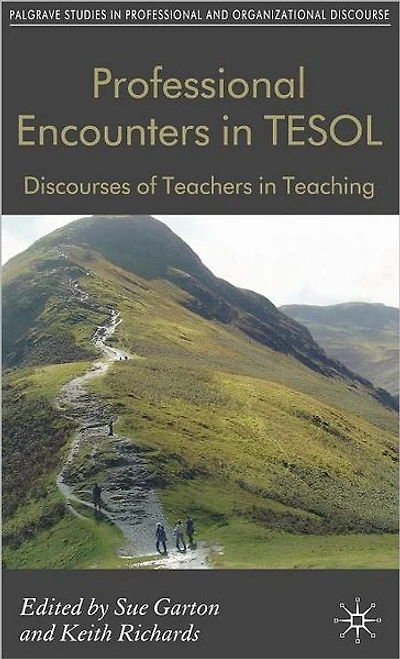 Professional Encounters TESOL: Discourses of Teachers Teaching