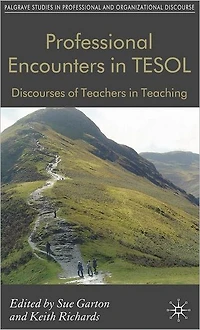 Professional Encounters TESOL: Discourses of Teachers Teaching