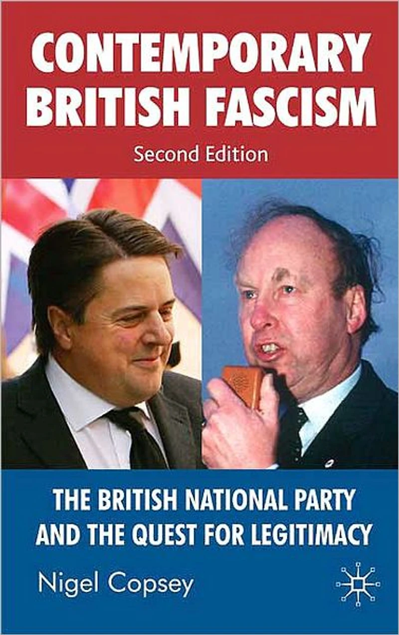 Contemporary British Fascism: the National Party and Quest for Legitimacy