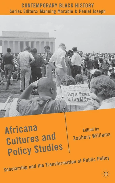 Africana Cultures and Policy Studies: Scholarship the Transformation of Public