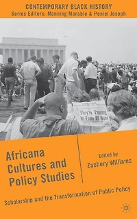 Africana Cultures and Policy Studies: Scholarship the Transformation of Public