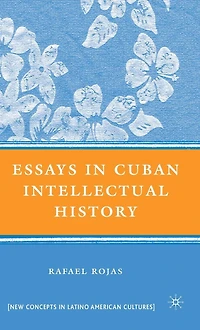 Essays Cuban Intellectual History
