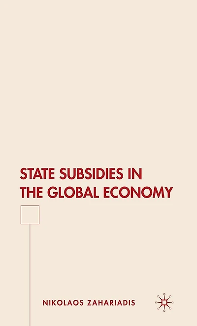 State Subsidies the Global Economy