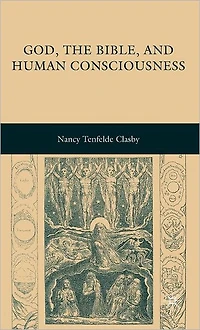 God, the Bible, and Human Consciousness