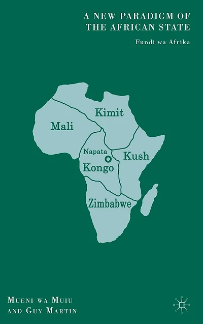 A New Paradigm of the African State: Fundi wa Afrika