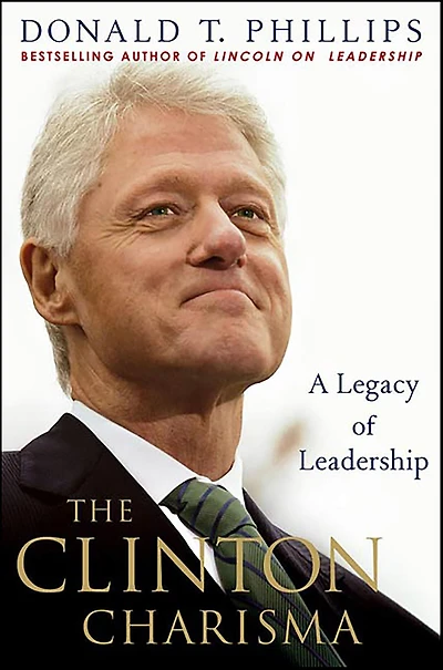 The Clinton Charisma: A Legacy of Leadership