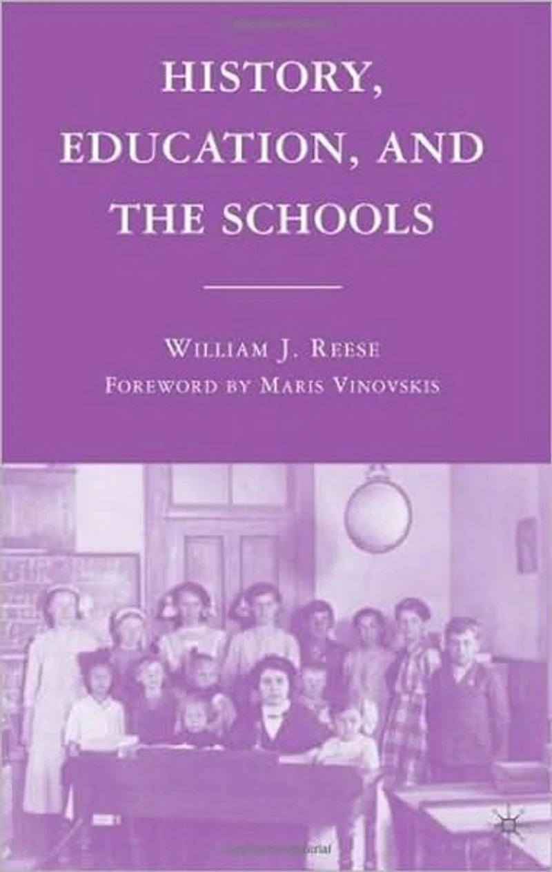 History, Education, and the Schools