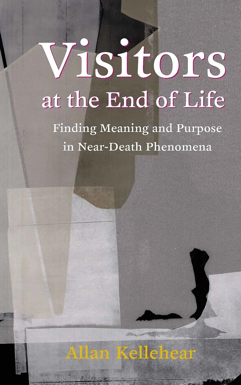 Visitors at the End of Life: Finding Meaning and Purpose Near-Death Phenomena