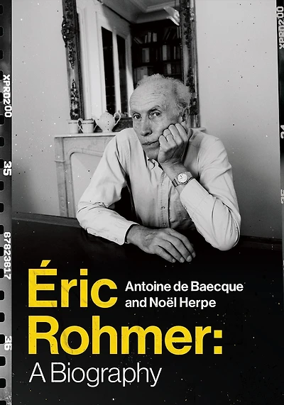 Éric Rohmer: A Biography
