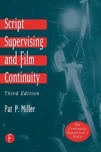Script Supervising and Film Continuity