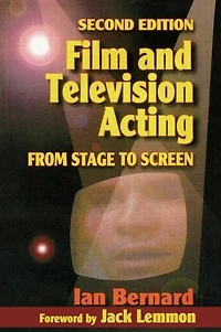 Film and Television Acting: From stage to screen