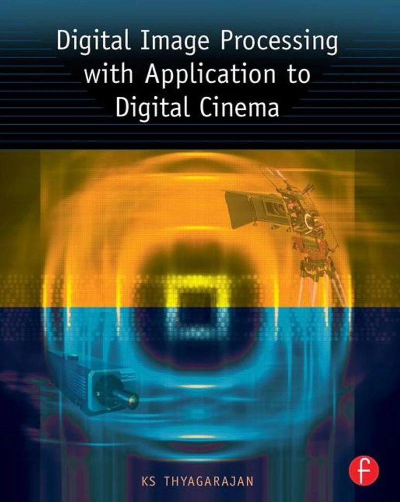 Digital Image Processing with Application to Cinema