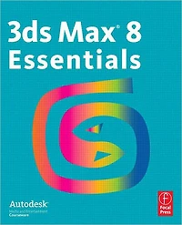 3ds Max 8 Essentials