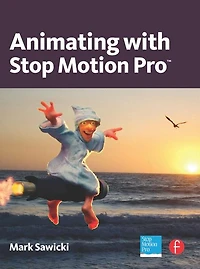 Animating with Stop Motion Pro