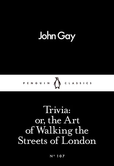 Trivia: or, the Art of Walking Streets London
